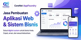 CoreNet AppFoundry — jasa pembuatan aplikasi web dan sistem bisnis